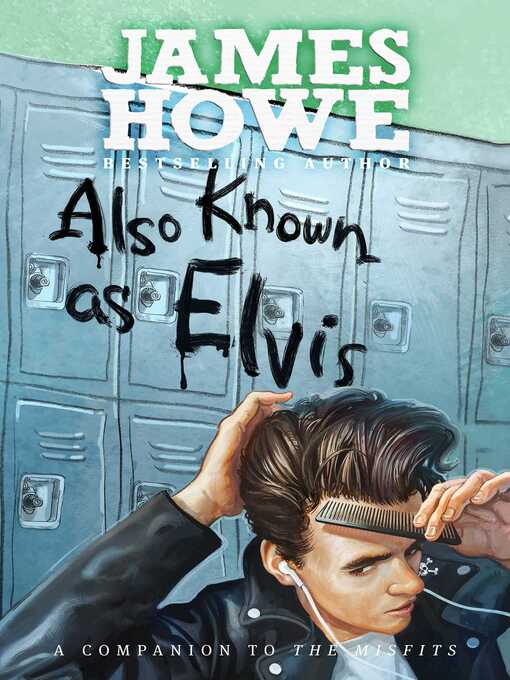 Title details for Also Known as Elvis by James Howe - Wait list